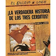 The True Story of the 3 Little Pigs / La Verdadera Historia de los Tres Cerditos