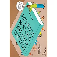 Dealing With the Idiots in Your Life