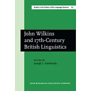 John Wilkins and 17Th-Century British Linguistics