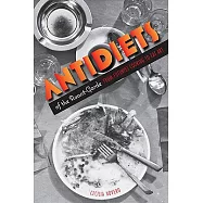 Antidiets of the Avant-Garde: From Futurist Cooking to Eat Art