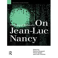 On Jean-Luc Nancy: The Sense of Philosophy