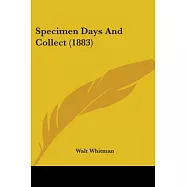 Specimen Days And Collect