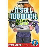 It&rsquo;s All Too Much, So Get It Together