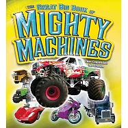 The Great Big Book of Mighty Machines