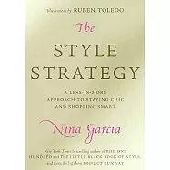 The Style Strategy: A Less-is-more Approach to Staying Chic and Shopping Smart