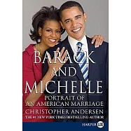 Barack and Michelle: Portrait of an American Marriage