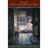 The End of the European Era: 1890 to the Present