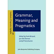 Grammar, Meaning and Pragmatics