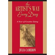 The Artist’s Way Every Day: A Year of Creative Living