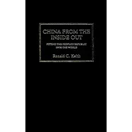 China from the Inside Out: Fitting the People’s Republic Into the World