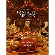 Fantastic Mr. Fox: The Making of the Motion Picture