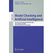 Model Checking and Artificial Intelligence: 5th International Workshop, MoChArt 2008, Patras, Greece, July 21, 2008. Revised Sel