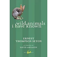 Wild Animals I Have Known