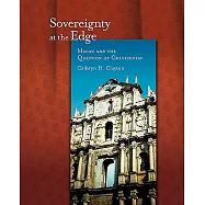 Sovereignty at the Edge: Macau & the Question of Chineseness