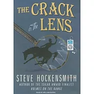 The Crack in the Lens: A Holmes on the Range Mystery