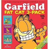 Garfield Fat Cat: Garfield Survival of the Fattest/ Garfield Older and Wider/ Garfield Pigs Out