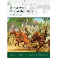 World War II US Cavalry Units: Pacific Theater