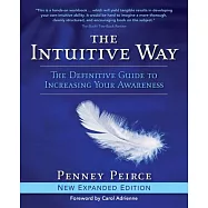 The Intuitive Way: The Definitive Guide to Increasing Your Awareness