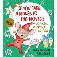 If You Take a Mouse to the Movies: A Special Christmas Edition [With CD (Audio)]