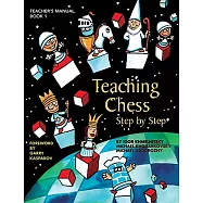 Teaching Chess, Step by Step