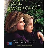 Nana, What’s Cancer