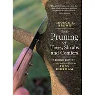 The Pruning of Trees, Shrubs, and Conifers