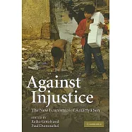 Against Injustice: The New Economics of Amartya Sen