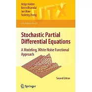 Stochastic Partial Differential Equations: A Modeling, White Noise Functional Approach