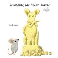 繪本大師李歐.李奧尼經典《音樂老鼠潔洛渟》Geraldine, the Music Mouse