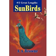 SunBirds: #3 Great Lengths