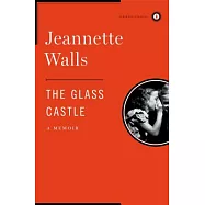 The Glass Castle: A Memoir