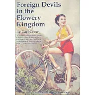 Foreign Devils in the Flowery Kingdom