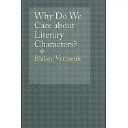 Why Do We Care About Literary Characters?