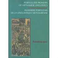 Portuguese Pioneers of Vietnamese Linguistics