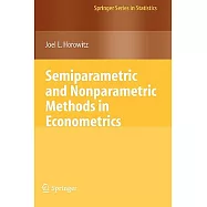 Semiparametric and Nonparametric Methods in Econometrics