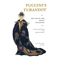 Puccini’s Turandot: The End of the Great Tradition
