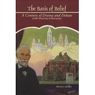 The Basis of Belief: A Century of Drama and Debate at the University of Minnesota