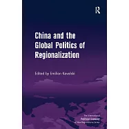 China and the Global Politics of Regionalization
