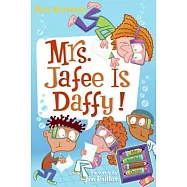 My Weird School Daze #6: Mrs. Jafee Is Daffy!