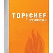 Top Chef: The Quickfire Cookbook