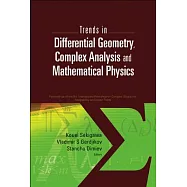 Trends in Differential Geometry, Complex Analysis and Mathematical Physics: Proceedings of 9th International Workshop
