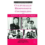 Culturally Responsive Counseling with Asian American Men