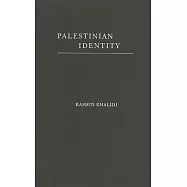 Palestinian Identity: The Construction of Modern National Consciousness