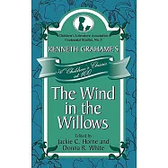 Kenneth Grahame&rsquo;s the Wind in the Willows: A Children&rsquo;s Classic at 100