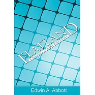 Flatland: A Romance of Many Dimensions