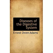 Diseases of the Digestive System