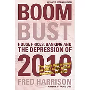 Boom Bust: House Prices, Banking and the Depression of 2010