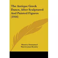 The Antique Greek Dance, After Sculptured And Painted Figures