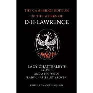 Lady Chatterley&rsquo;s Lover and a Propos of &rsquo;lady Chatterley&rsquo;s Lover&rsquo;