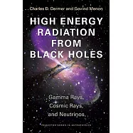 High Energy Radiation from Black Holes: Gamma Rays, Cosmic Rays, and Neutrinos